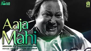 AAJA MAHI  NUSRAT FATEH ALI KHAN amp A1MELODYMASTER  BOLLYWOOD SONG 2018  HITECH MUSIC [upl. by Roice]