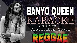 BANYO QUEEN  REGGAE KARAOKE VERSION  MVM KARAOKE PLAYLIST [upl. by Quince]