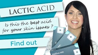 Is Lactic Acid the best peel choice for your skin [upl. by Sigfried]