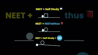 NEET  Self study  NEETWithus 🔥🎯neet selfstudy neetwithus neetpreparation strategy neetexam [upl. by Kaiulani]