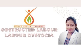 Obstructed Labor labor dystocia causes clinical features management effects on mother and fetus [upl. by Wadsworth]