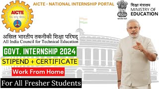 AICTE Internship Program 2024  Government of India  Free Certificate  Dont Miss  Apply Now [upl. by Enyrehtac]