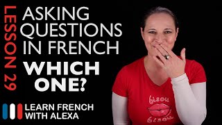 Asking WHICH ONE questions in French with LEQUEL French Essentials Lesson 29 [upl. by Brodie893]