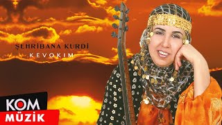 Şehrîbana Kurdî  Kevokim Official Audio [upl. by Latsirhc]