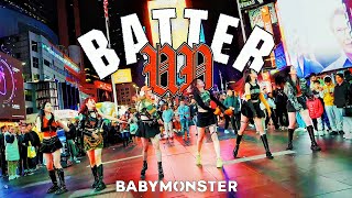 KPOP IN PUBLIC TIMES SQUARE BABYMONSTER 베이비몬스터 ‘BATTER UP’ One Take Dance Cover by NOCHILL DANCE [upl. by Ahsenrad629]