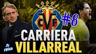 FIFA 17  CARRIERA VILLARREAL 8  SORIANO ANCORA DECISIVO [upl. by Hsiwhem79]