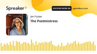 The Postmistress made with Spreaker [upl. by Aun]