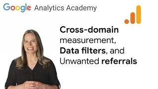 23 Filter data and hide unwanted referrals in Google Analytics  Analytics Academy on Skillshop [upl. by Colpin585]