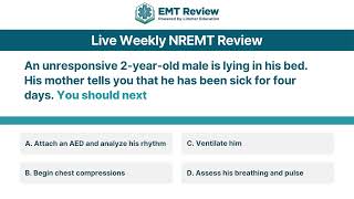 EMTReviewcom Practice Question Unresponsive Toddler [upl. by Aicele896]