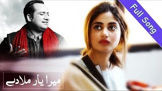 Mera Yaar Mila Dey  Singer Rahat Fateh Ali Khan  Pakistani Drama OST [upl. by Nyhagen]