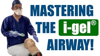 Mastering the igel in Airway Management [upl. by Yleen]