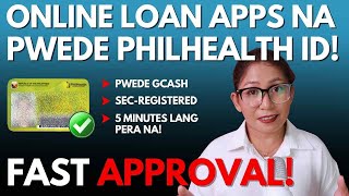 Fast Approval Loan Apps  Disbursed in 5 Minutes  Pwede ang Philhealth ID [upl. by Aihcats]