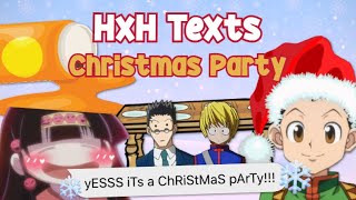 HxH Texts  The Christmas Potluck Party [upl. by Elleynad612]