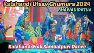 Kalahandi Folk Dance  Kalahandi Utsav Ghumura 2024  Bhawanipatna [upl. by Roban]