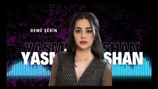 Yasmin Kushan  Damên şêrîn  ياسمين كوشان [upl. by Adaj646]