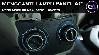 Cara Ganti Bohlam  Lampu Panel AC Mobil All New Xenia Avanza [upl. by Adigun]