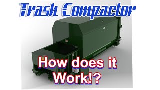 Trash Compactor HOW THEY WORK [upl. by Hallsy]