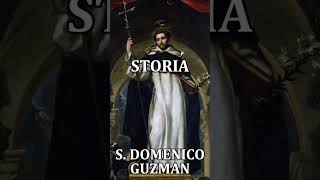 SAN DOMENICO GUZMAN  8 AGOSTO  STORIA [upl. by Shel]