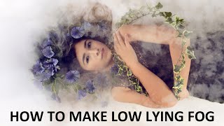 How To Make Low Lying Fog [upl. by Sikes949]