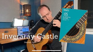 Inveraray Castle Stephen Daw  Trinity College London Classical Guitar Grade 5 [upl. by Jobie986]