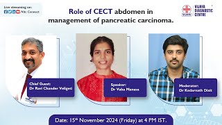 Webinar on “Role of CECT abdomen in management of pancreatic carcinoma” [upl. by Zillah632]