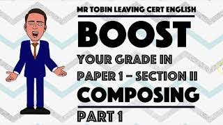 Boost your grade in Leaving Cert English  Paper 1  composing  Part 1 [upl. by Emmalynn]