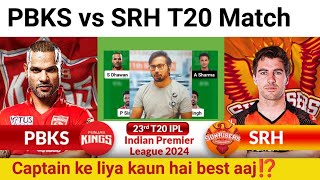 PBKS vs SRH PredictionPBKS vs SRH TeamPunjab vs Hyderabad IPL 23TH T20 Match [upl. by Amora]