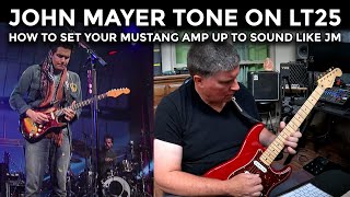 John Mayer Tone for Fender Mustang LT25 Amp [upl. by Anileva508]