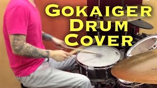 DRUM COVER Gokaiger [upl. by Armahs]