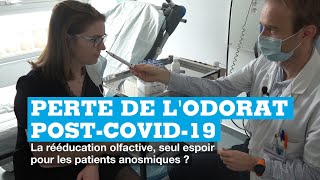 Perte de lodorat postcovid  la rééducation olfactive seul espoir pour les patients anosmiques [upl. by Kimball]