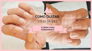 COMO QUITAR UÑAS DE GEL Y ESMALTADO PERMANENTE 🎀 sandranewlook [upl. by Kirsten860]