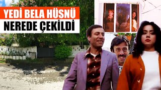 Yedi Bela Hüsnü  YeşilÇam Filmleri Nerede Çekildi 25 [upl. by Elayor]