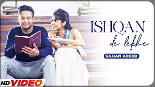 Ishqan De Lekhe Full Video  Sajjan Adeeb  Laddi Gill  Latest Punjabi Songs 2023  Punjabi Song [upl. by Yrojram]