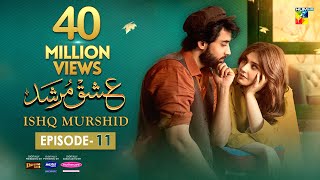 Ishq Murshid  Episode 11 𝐂𝐂  17 Dec 23  Sponsored By Khurshid Fans Master Paints amp Mothercare [upl. by Hodges]