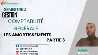 Comptabilité générale S2 Les Amortissements Partie 3 [upl. by Elinet]