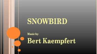 Bert Kaempfert  Snowbird [upl. by Layap833]