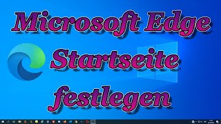 Microsoft Edge Browser Startseite festlegenändern [upl. by Chantalle]