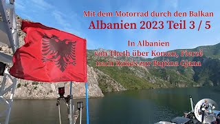 Motorradreise 2023 nach Albanien Teil 35 [upl. by Elizabeth]