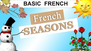 Basic french seasons Basic French for beginners easy French French seasons and weather [upl. by Yvon]