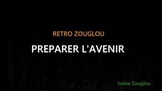 Zouglou retro  Preparer lavenir Très Rare [upl. by Dolorita439]