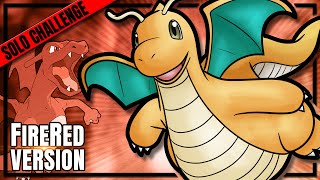 DragoniteLine Solo Challenge  Pokemon FireRed [upl. by Aihsakal]