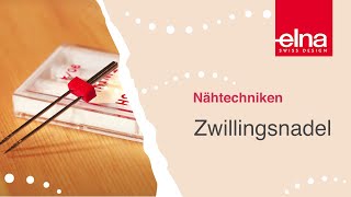 Nähtutorial Effekte mit der Zwillingsnadel  Elna Deutschland GmbH [upl. by Aneri]