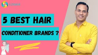 5 Nontoxic Natural Hair Conditioner Brands in India  5 सर्वोत्तम हेयर कंडीशनर ब्रांड्स [upl. by Notreve]