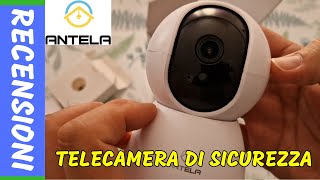 Telecamera ANTELA da 25 euro per interni per una casa sicura  recensione completa ita [upl. by Farley]