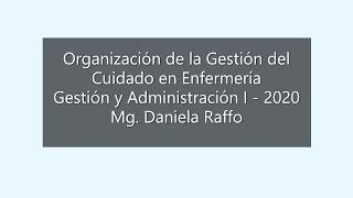 Organización de la gestión del cuidado en enfermería [upl. by Modestine20]