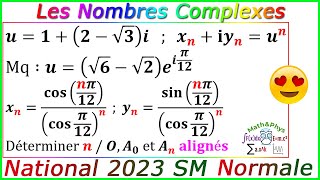 Examen National 2023 SM  Les Nombres Complexes  Suite Complexe  2 Bac SM [upl. by Ainat]