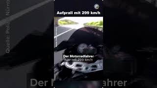 MotorradRaser Unfall mit fast 300 kmh [upl. by Alrrats202]