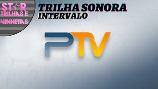 Trilha sonora do “Praça TV” 20171819Atual INTERVALO [upl. by Ledarf]