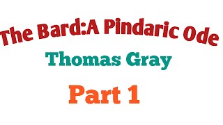 The BardA Pindaric Ode  By Thomas Gray [upl. by Schlenger196]