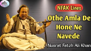 Othe Amla De Hone Ne Navede  Nusrat Fateh Ali Khan  NFAK Lines  qwali sufi nfak [upl. by Liggitt212]